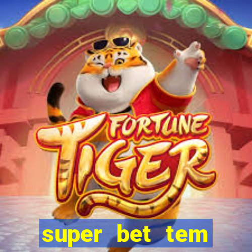 super bet tem pagamento antecipado